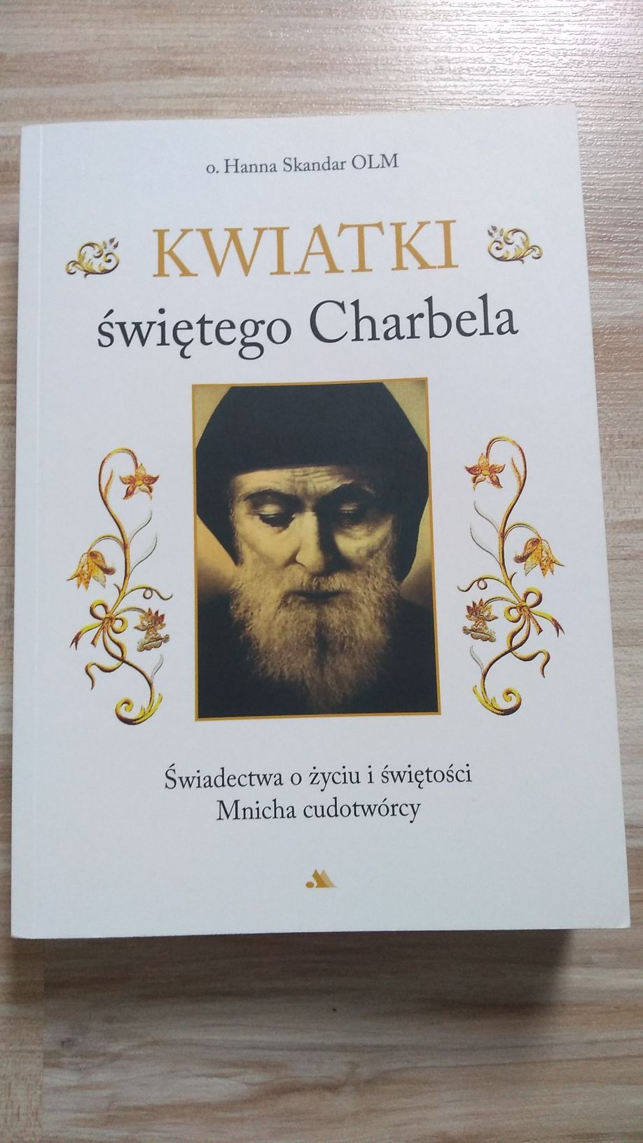 Kwiatki świętego Charbela