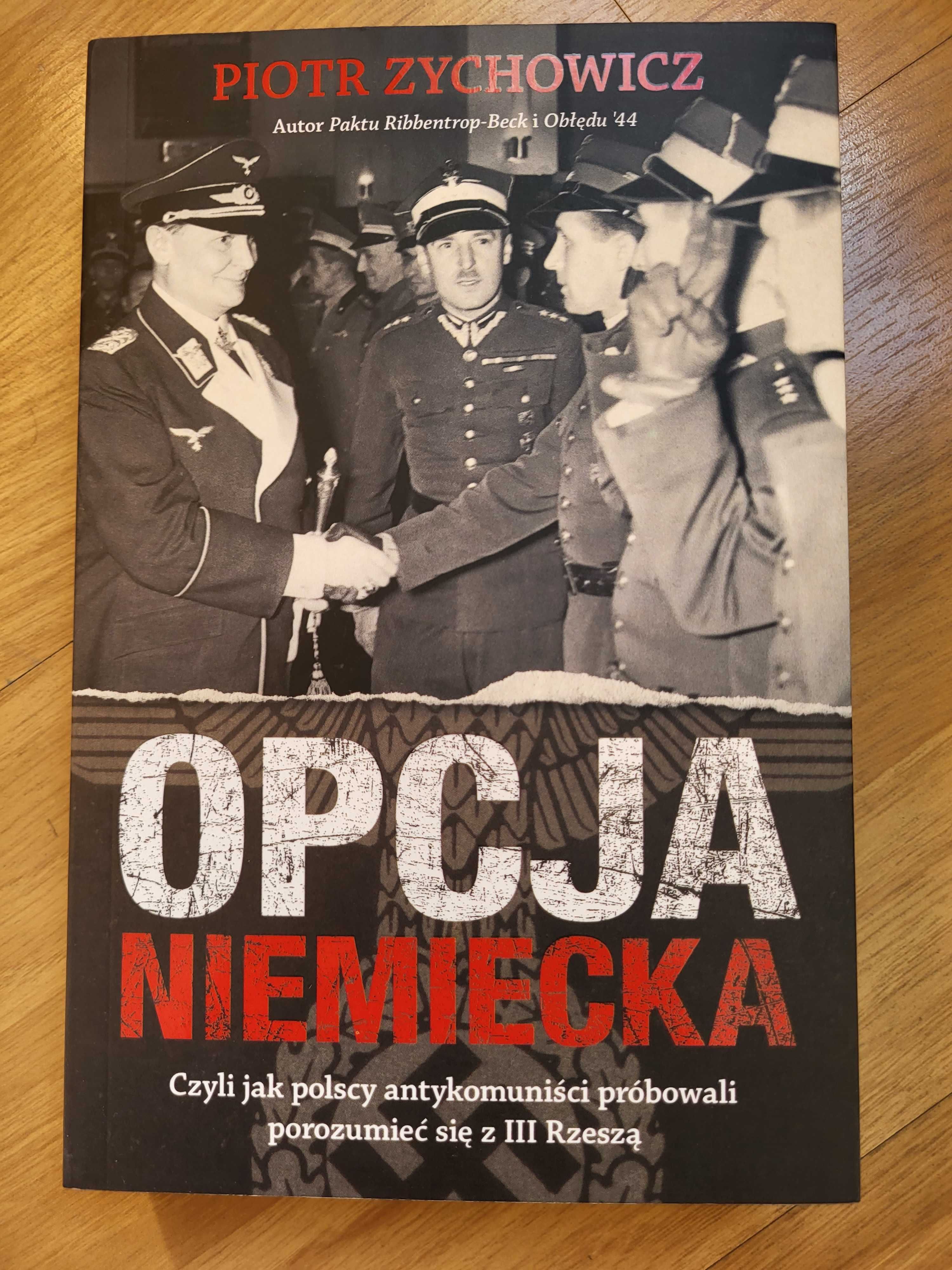 OPCJA NIEMIECKA Piotr Zychowicz książka