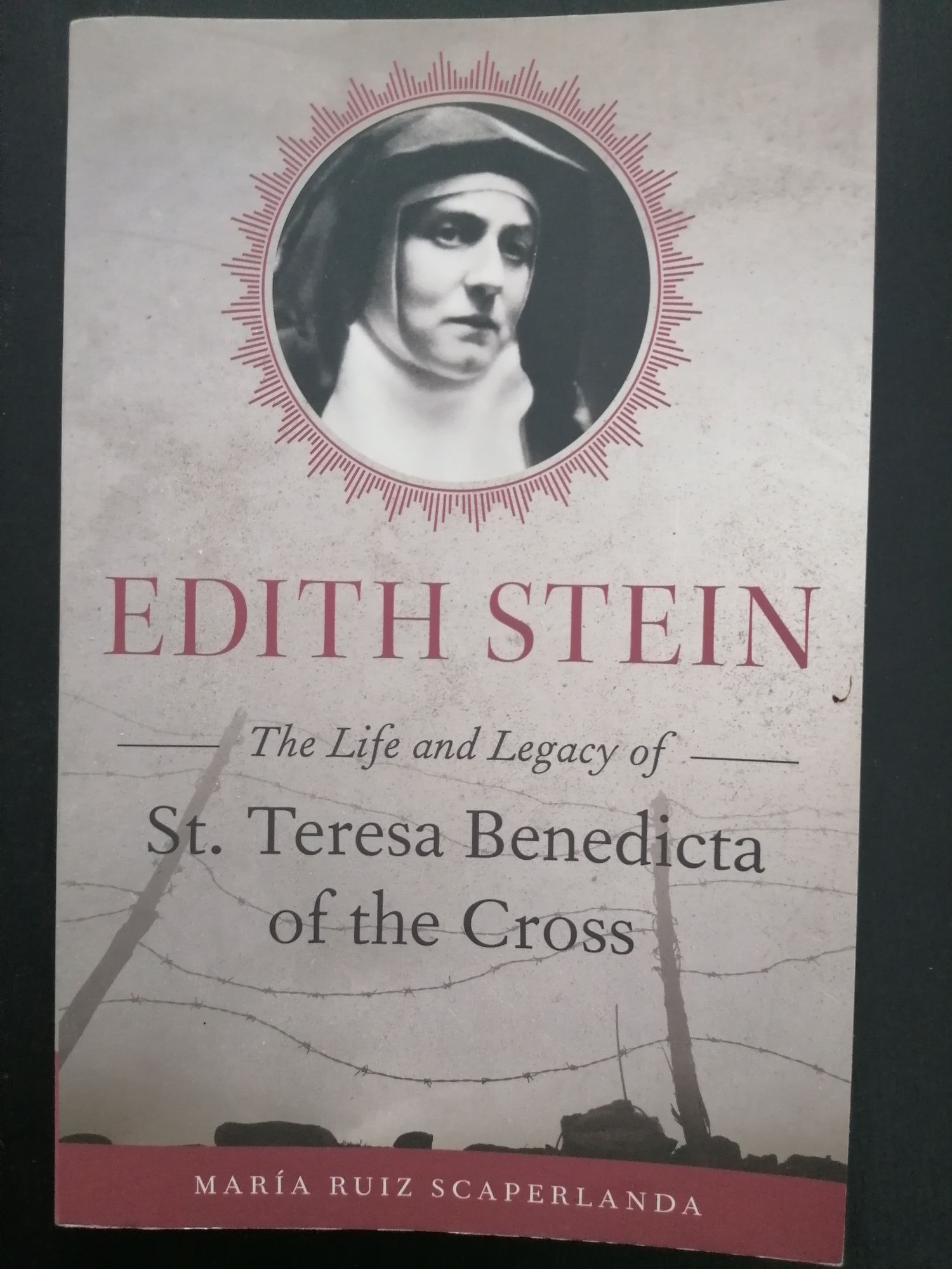 Livro The life and legacy of St. Teresa Benedicta of the cross