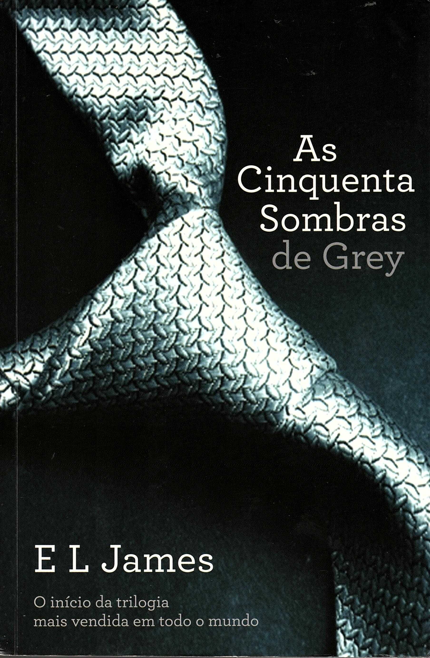 As cinquenta sombras de Grey, de E L James (trilogia completa)