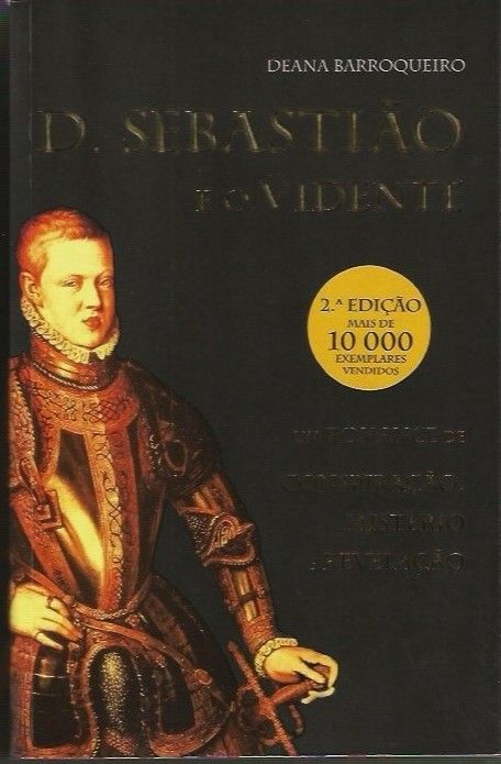 D. Sebastião e o Vidente (Deana Barroqueiro)