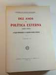 Dez anos de política externa
