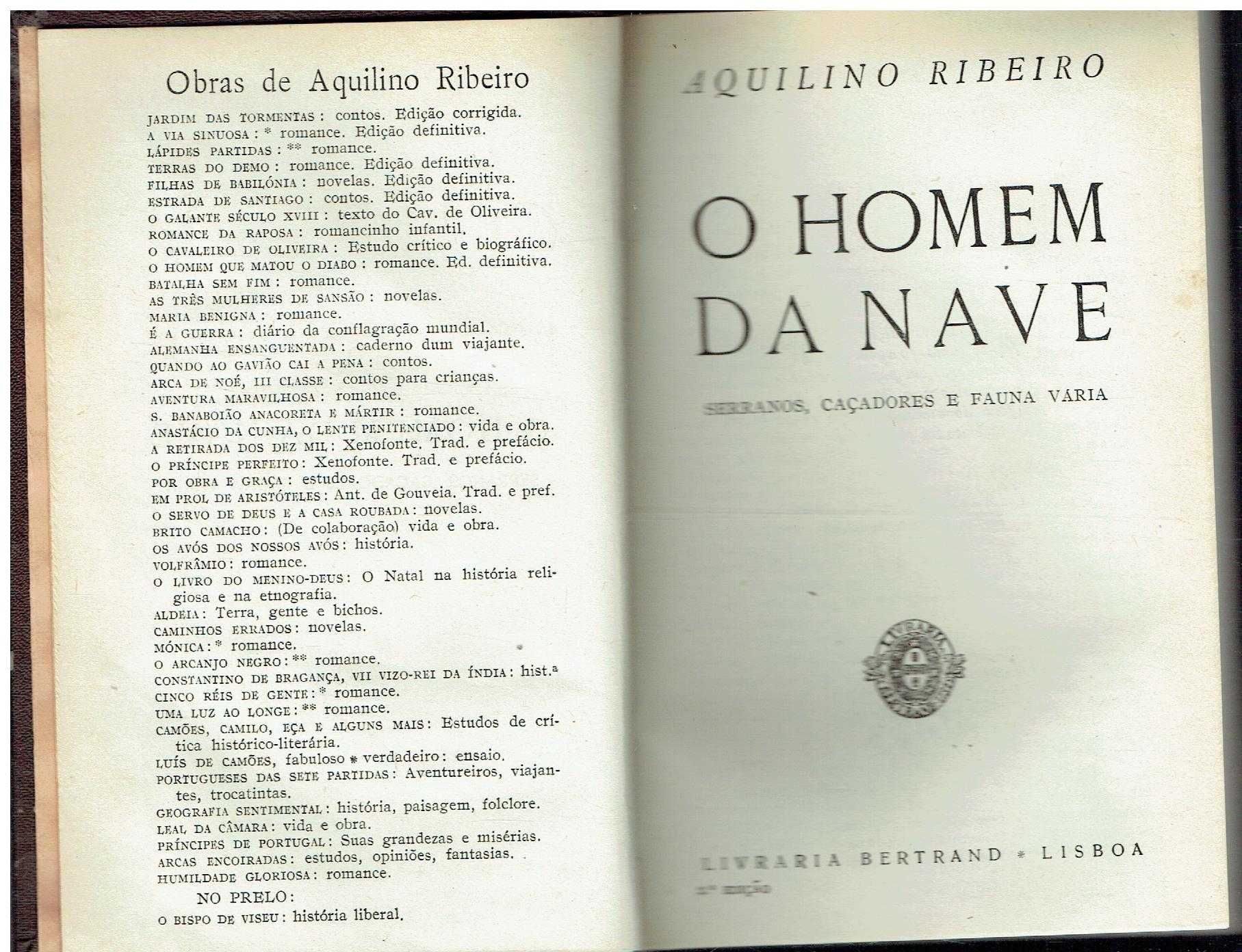 7445

O Homem da Nave
de Aquilino Ribeiro