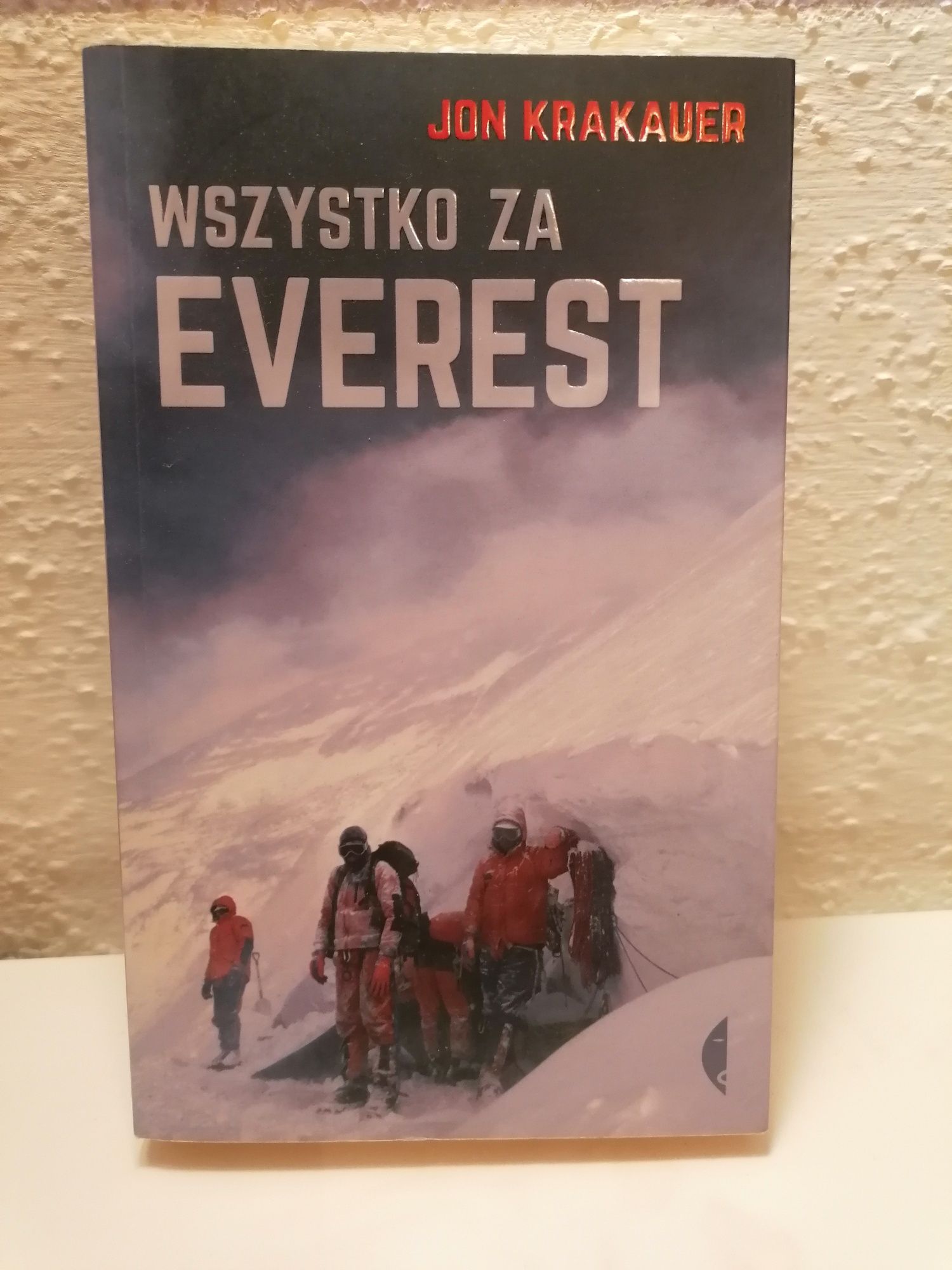 Jon Krakauer Wszystko za Everest