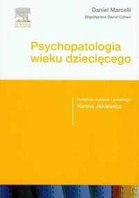 Psychopatologia wieku dziecięcego Książka NOWA NaMedycyne