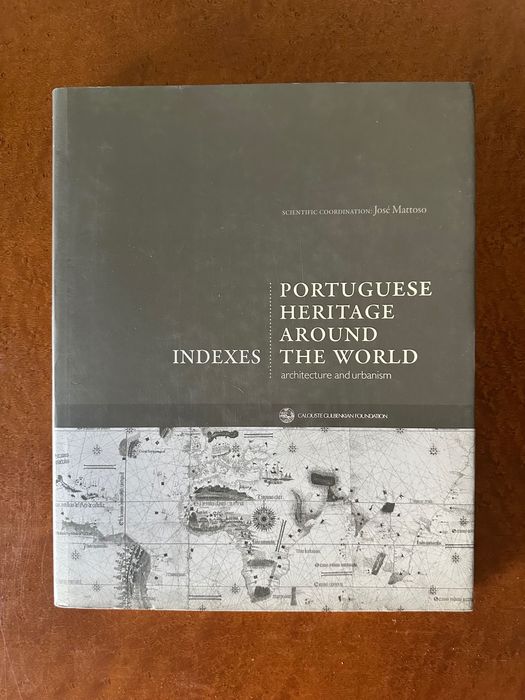 Portuguese Heritage Around the World: Architecture & Urbanism: Indexes