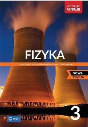 Fizyka 3 Podręcznik ZP WSiP 2024 Nowa Edycja