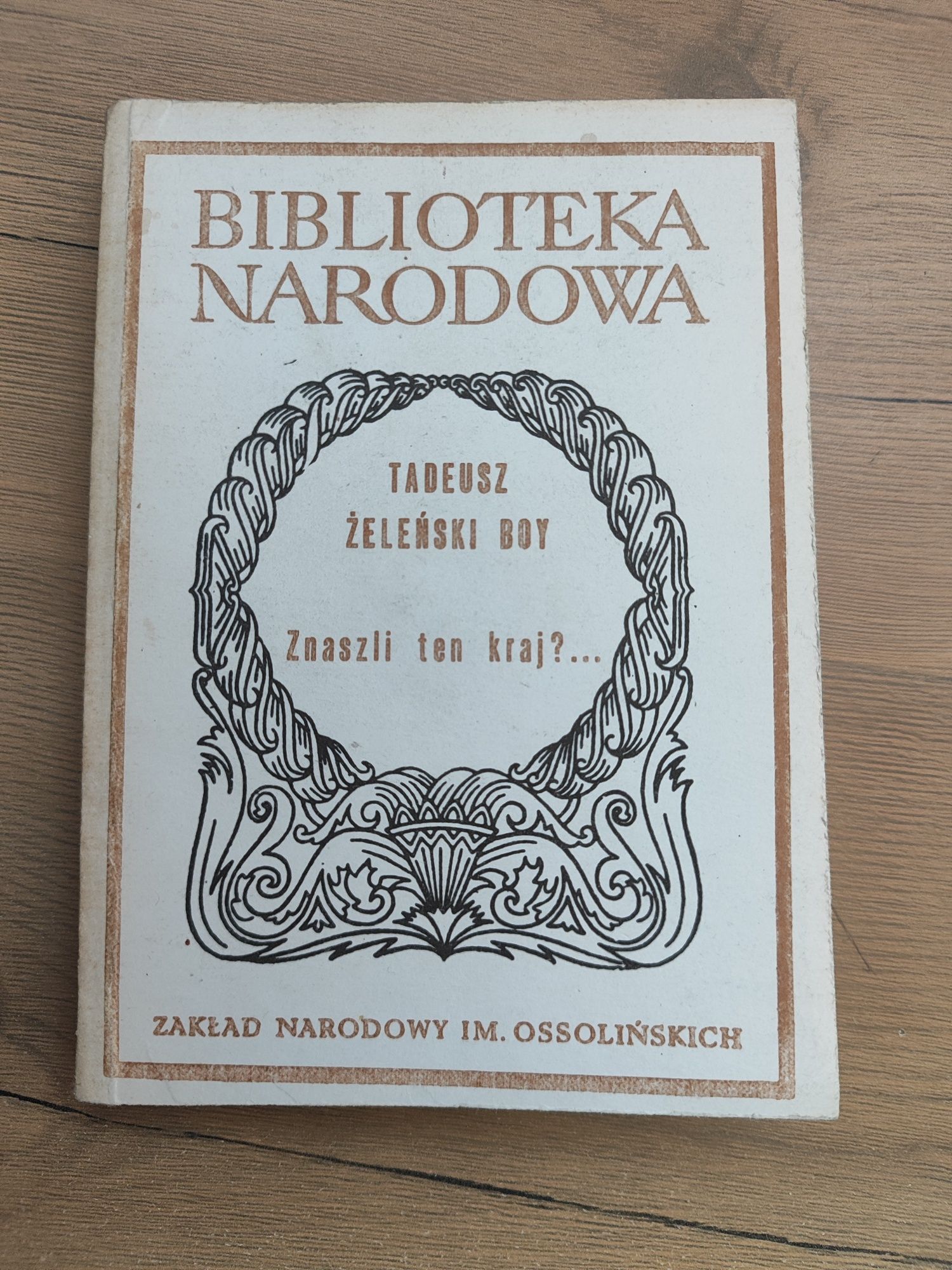 Okazja! Książka  Znaleźli ten kraj... Oraz inne Tadeusz Żeleński Boy