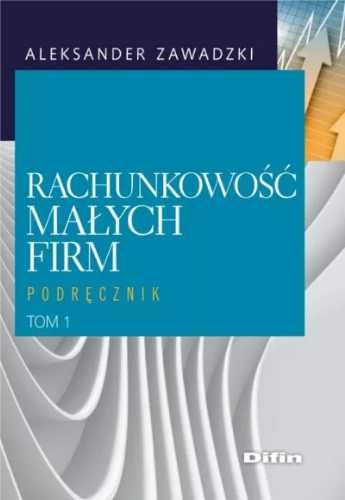 Rachunkowość małych firm - Zawadzki Aleksander