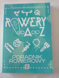 "Rowery od A do Z" Marcin Jakub Korzonek