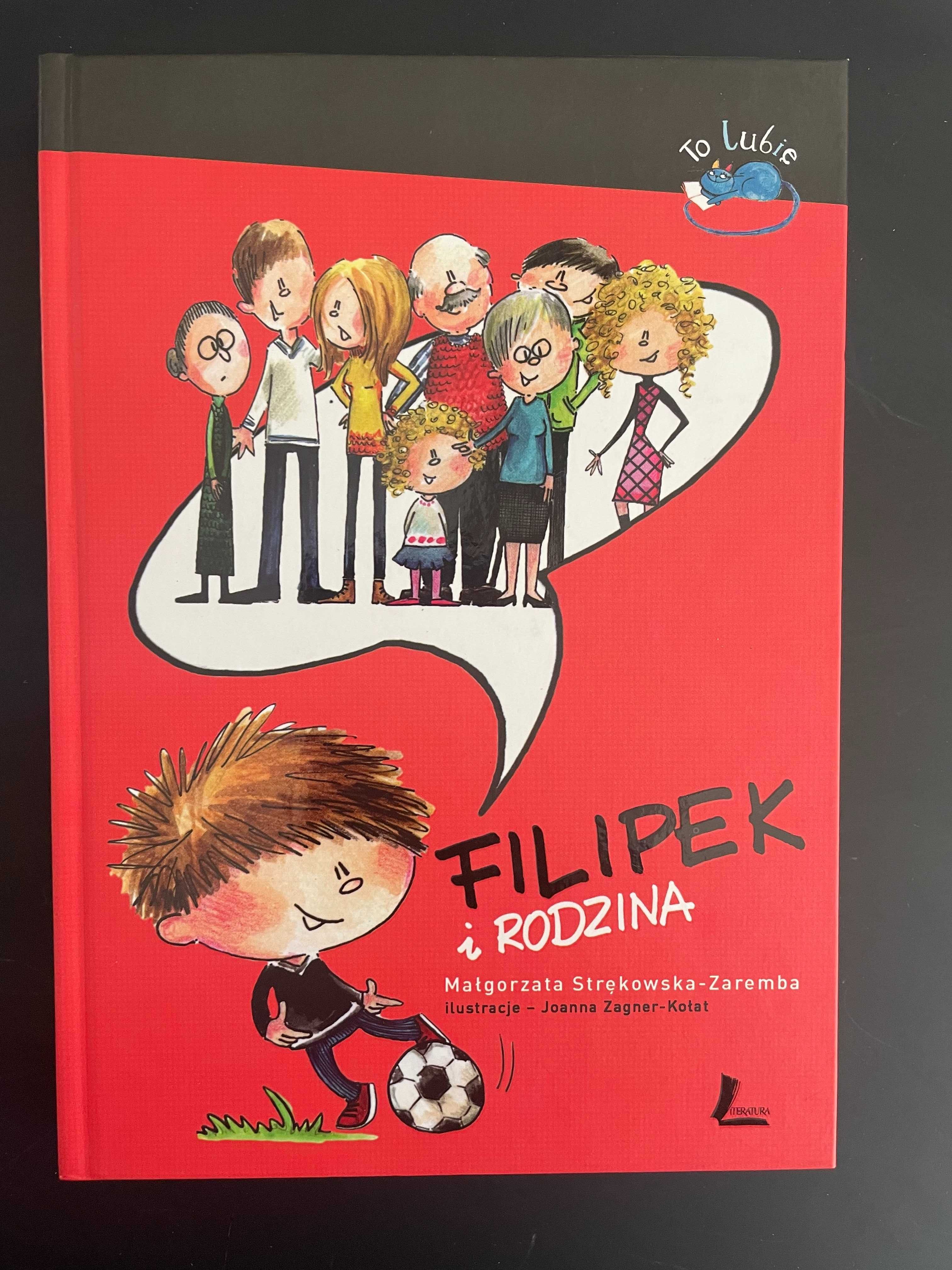 Filipek i rodzina. Filipek i piłka nożna. M. Strękowska-Zaremba