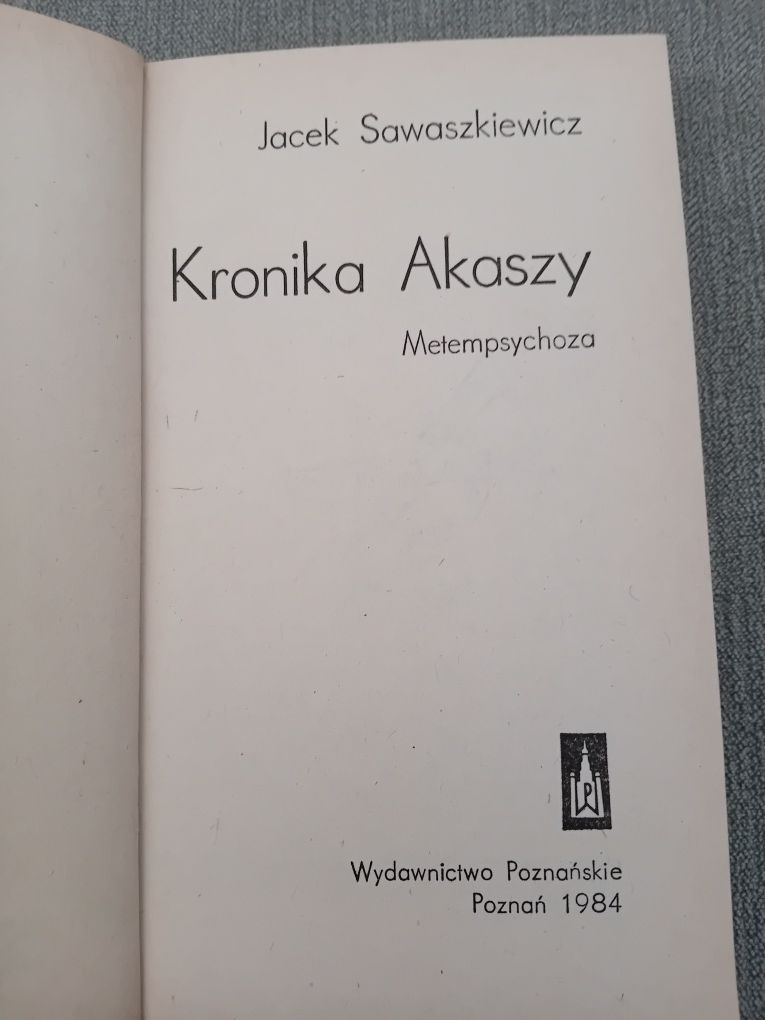 Jacek Sawaszkiewicz Kronika Akaszy Metempsychoza