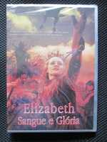 Elizabeth – Sangue e Glória, DVD novo e selado