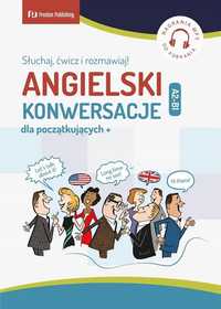 Angielski. Konwersacje Dla Poczatkujących + A2-b1