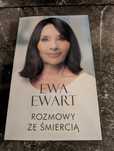 Rozmowy ze śmiercią Ewa Ewart