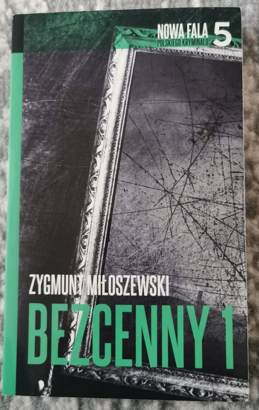 Książka "Bezcenny 1" Zygmunt Miłoszewskii