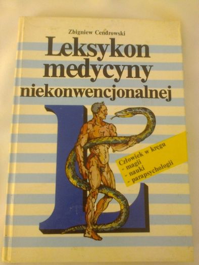 książka " Leksykon medycyny niekonwencjonalnej" Z. Centrowski