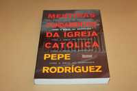 Mentiras Fundamentais da Igreja Católica // Pepe Rodrígues