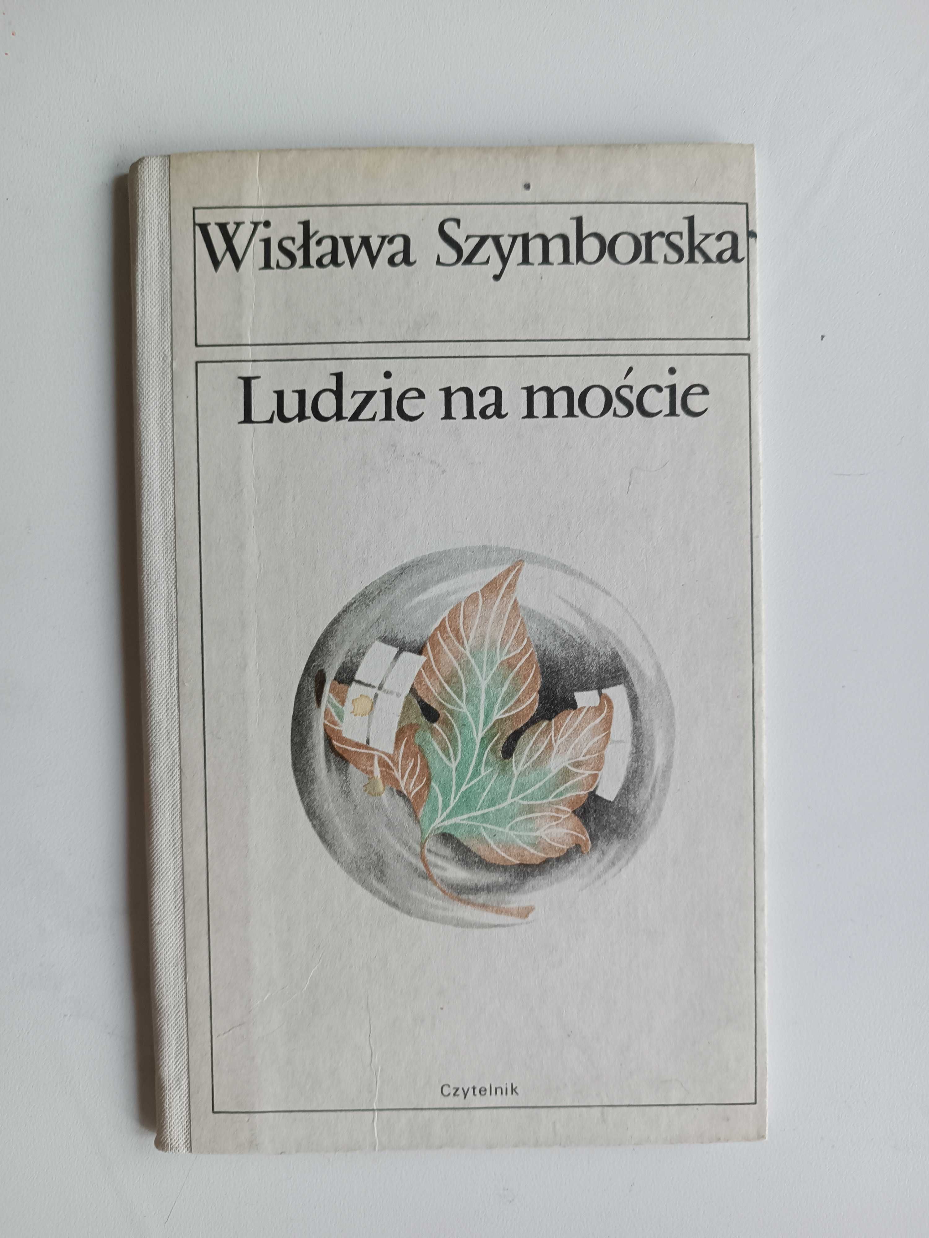 "Ludzie na moście" Wisława Szymborska, rok 1986