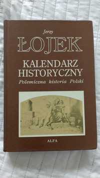 Jerzy Łojek - Kalendarz historyczny