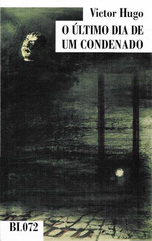 O último dia de um condenado-Victor Hugo-BI