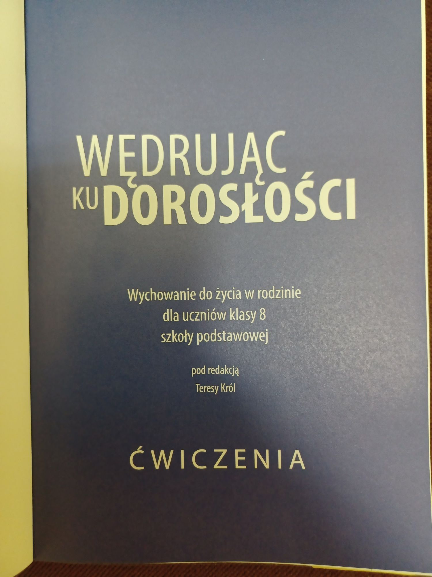 Ćwiczenia wędrując ku dorosłości klasa 8