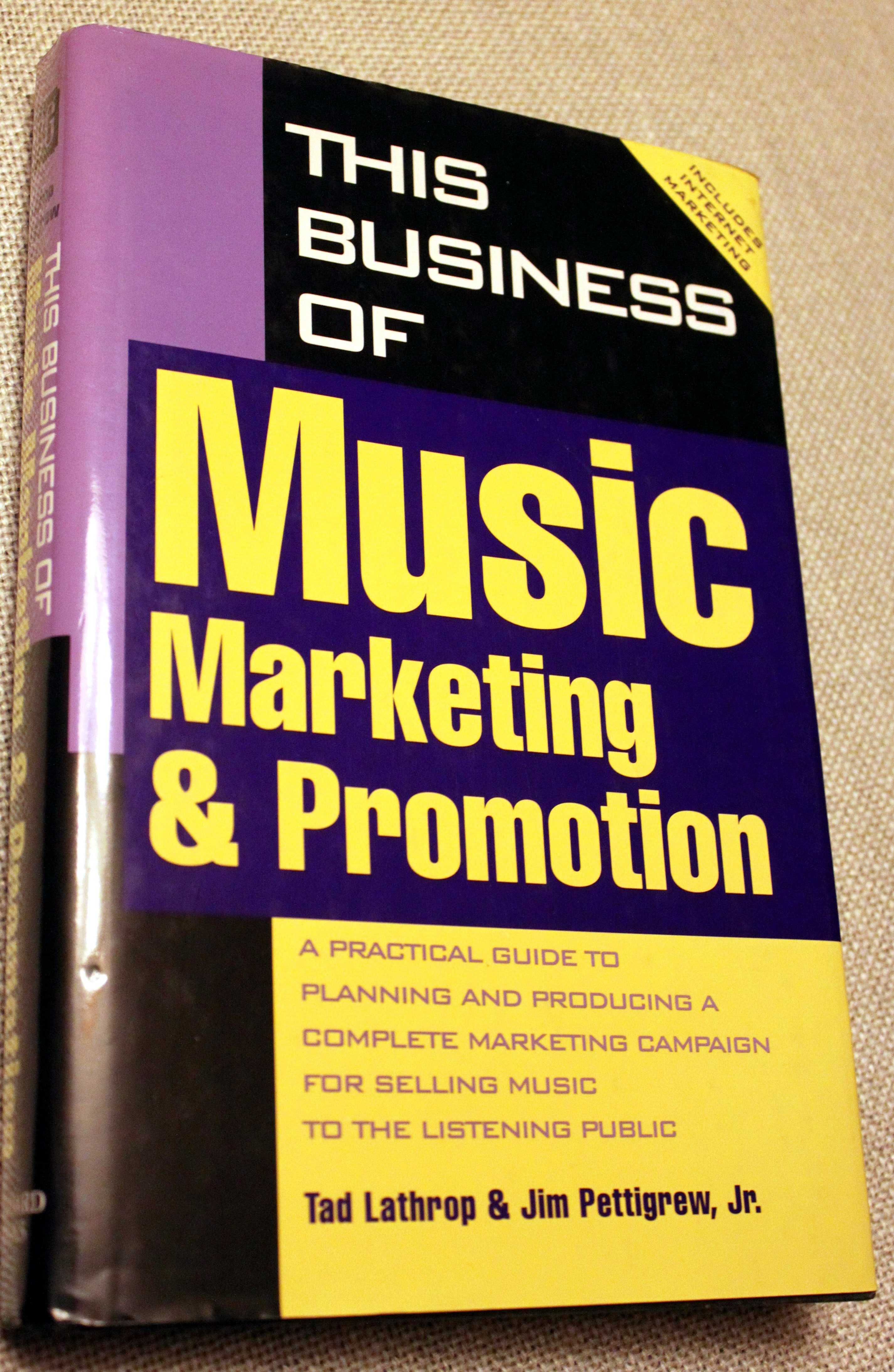 This Business of Music Marketing & Promotion Lathrop Pettigrew