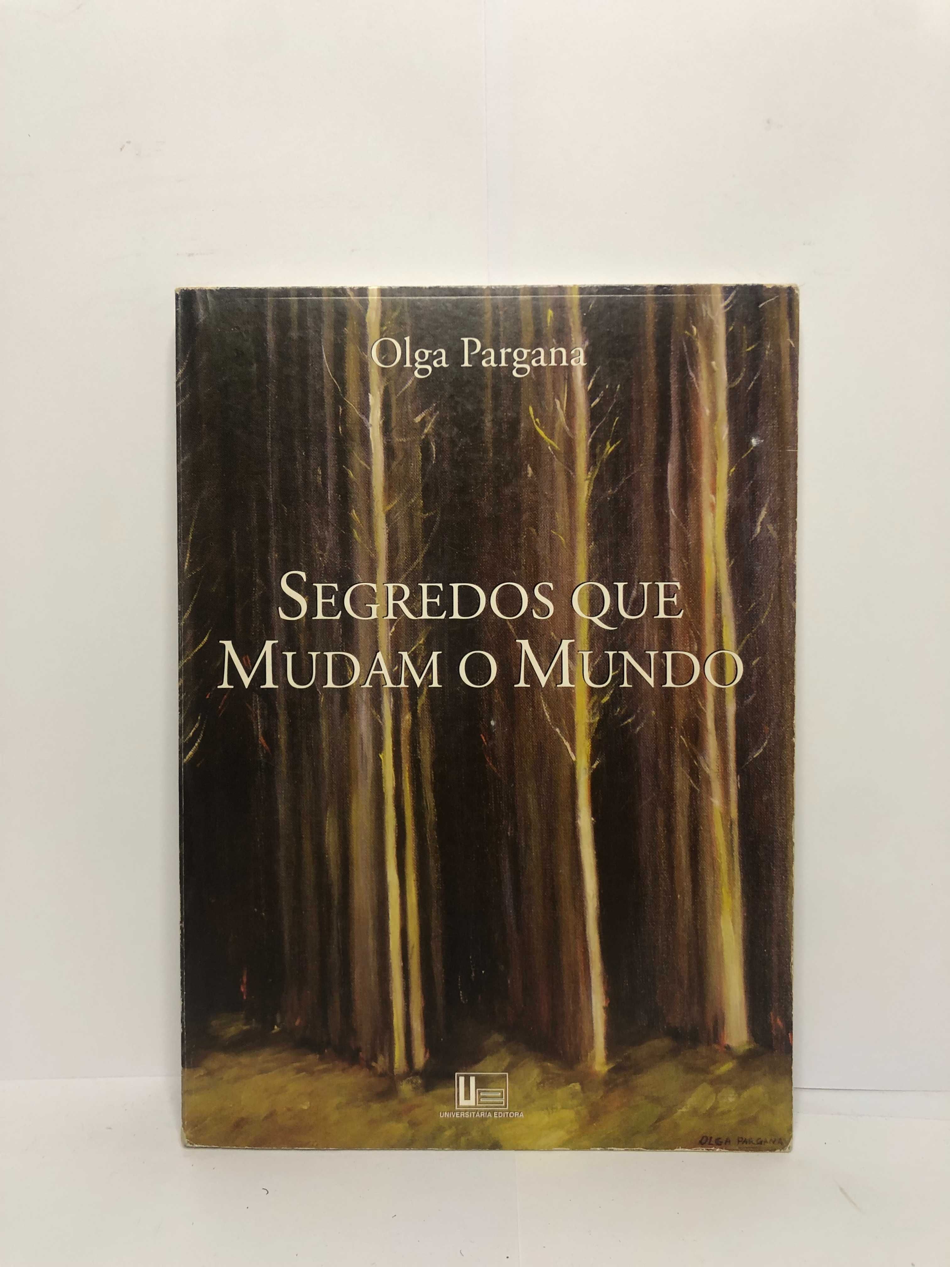 Segredos que Mudam o Mundo - Olga Pargana