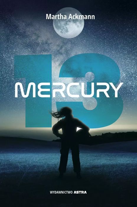 Mercury 13 Wydawnictwo Astra