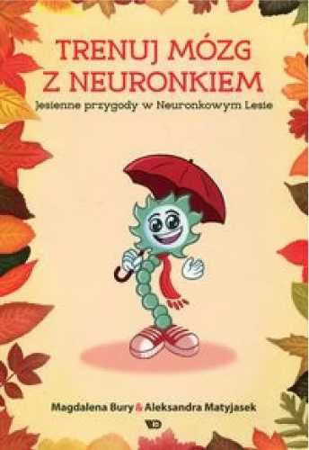 Trenuj mózg z Neuronkiem - Praca zbiorowa