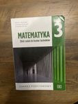 Matematyka 3 zbiór zadań do liceów i techników - zakres podstawowy