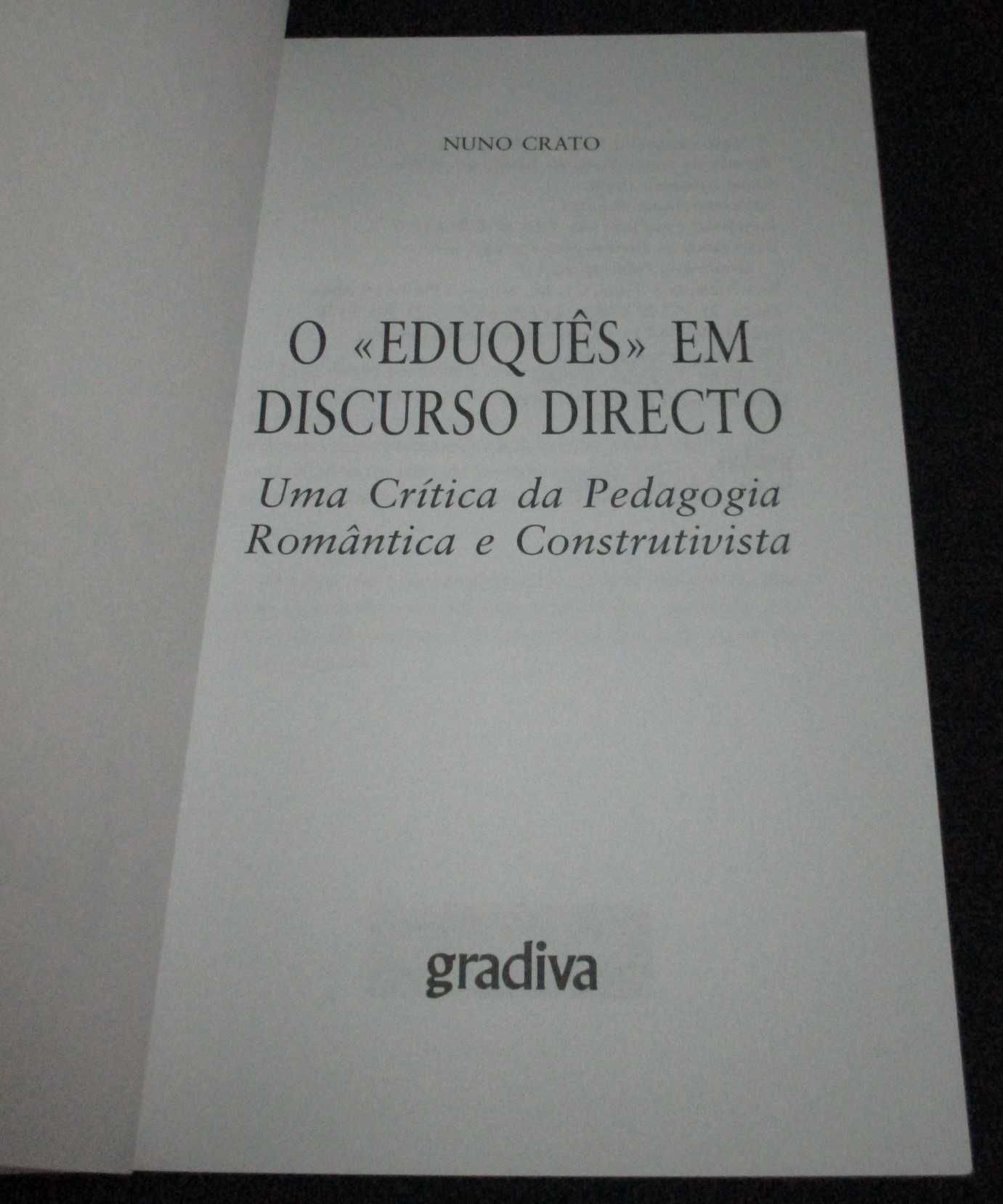 Livro O eduquês em discurso directo Nuno Crato Gradiva