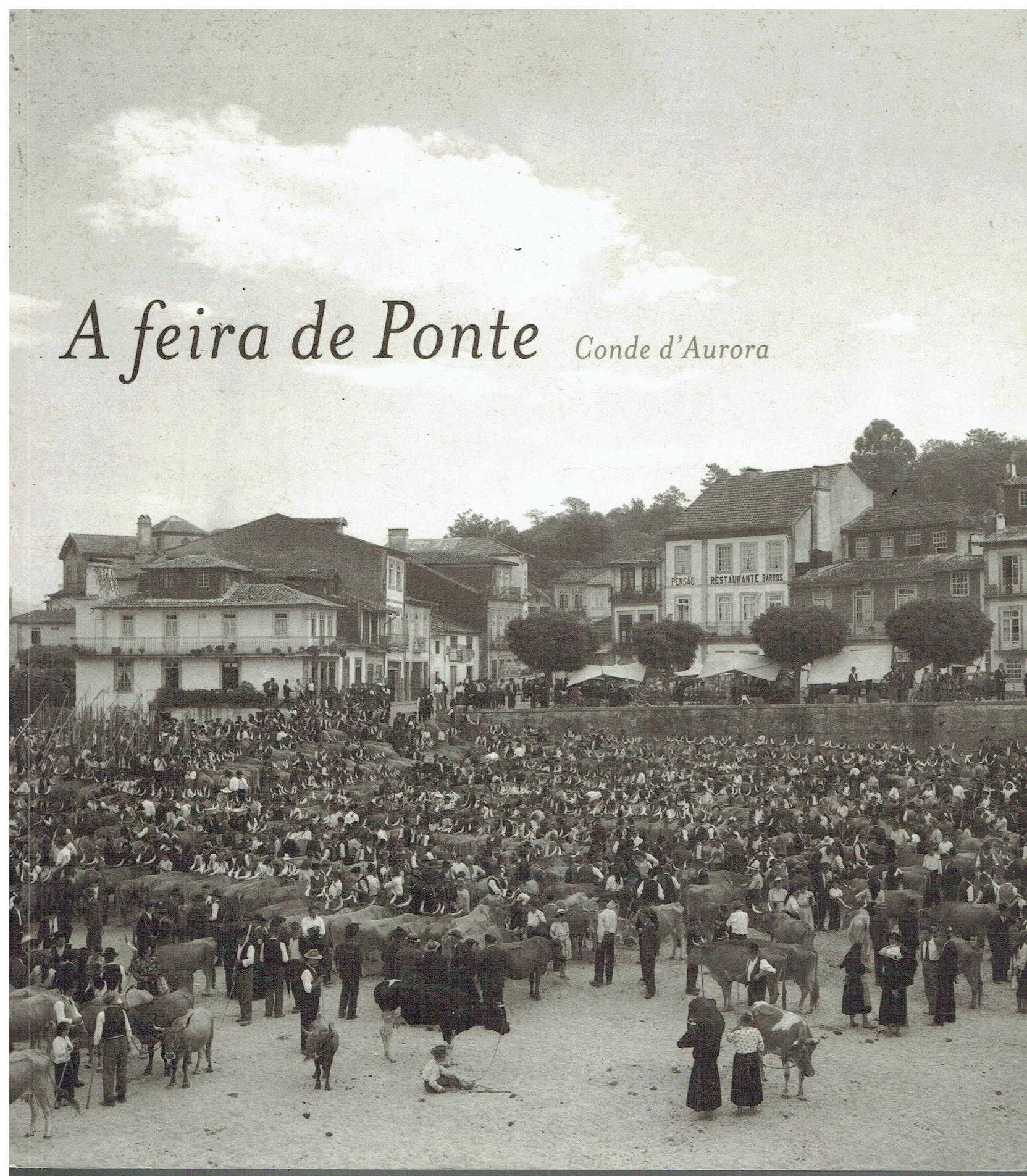4679

A Feira de Ponte. 
de Conde d'Aurora