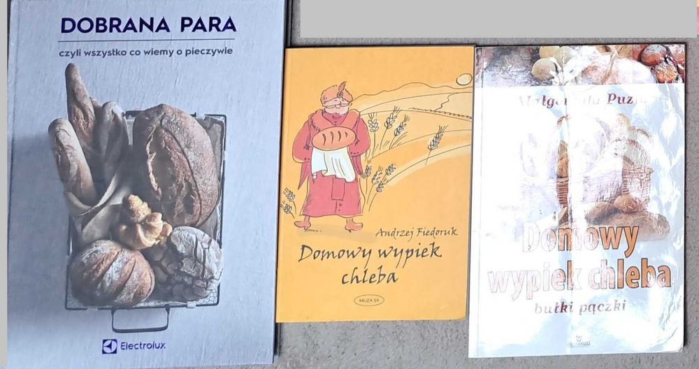Dobrana para czyli wszystko co wiemy o pieczywie Domowy wypiek chleba