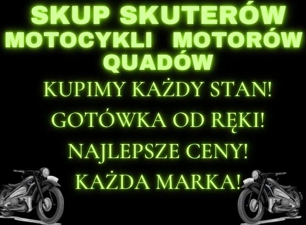 Skup Skuterow Motorow Quadow Atv Wszystkie Marki Kazdy Stan