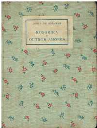 10417 Rosarika e Outros Amores- de Jorge de Miramar