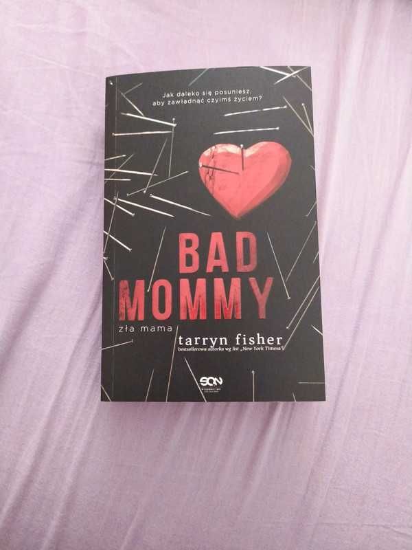 Taryn Fisher "Bad mommy"