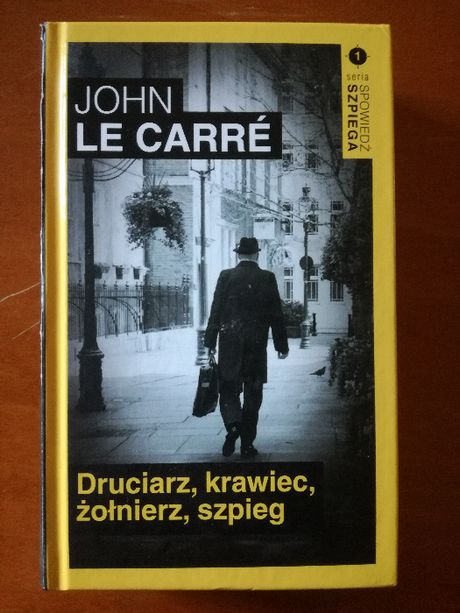 Druciarz, krawiec, żołnierz, szpieg John Le Carré kryminał, sensacja,