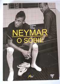 Książka - Neymar o sobie. Rozmowa ojca z synem.