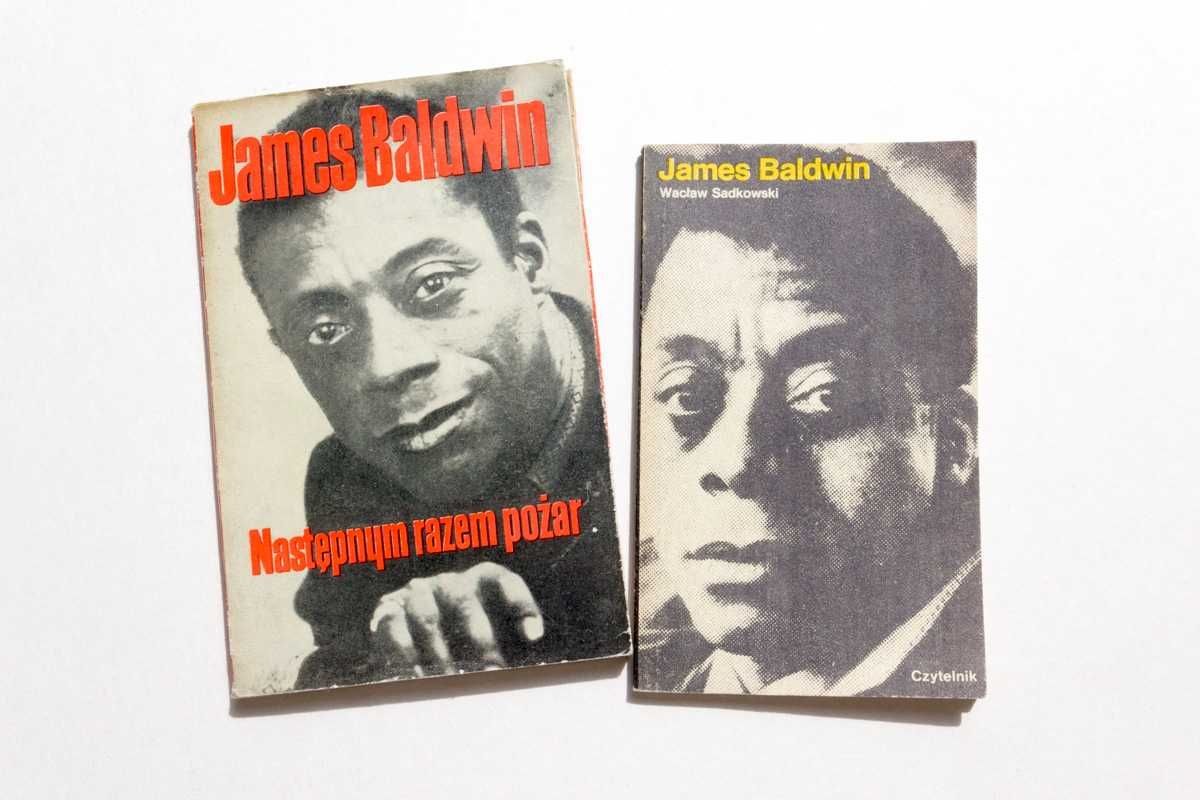 James Baldwin Następnym razem pożar + Sadkowski biografia J Baldwina