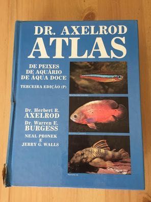 Dr. Axelroad, ATLAS / Peixes de Aquario de Água Doce