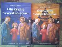 Oto czynię wszystko nowe orędzia 2011_2012, 2013_2014 Adam Człowiek