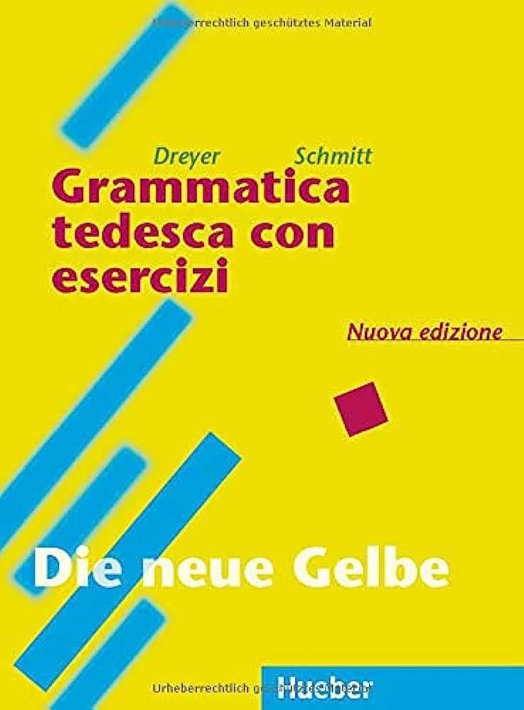 Grammatica tedesca con esercizi. Italienisch-deutsch Dreyer Schmitt