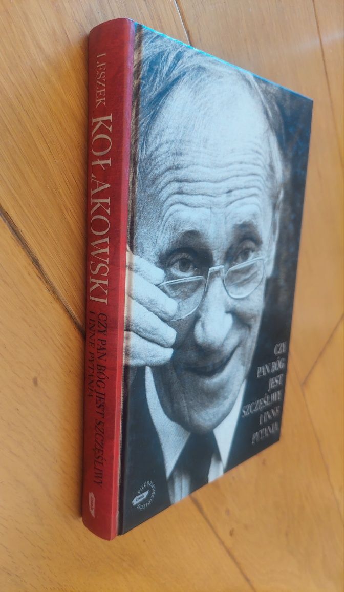 Kołakowski Czy Pan Bóg jest szczęśliwy i inne pytania