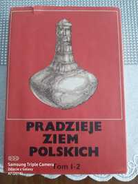 Sprzedam książkę  Pradzieje Ziem Polskich 1-2