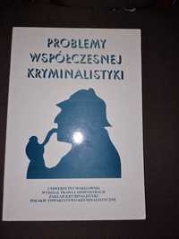 Problemy współczesnej kryminalistyki, Kryminologia Hołyst