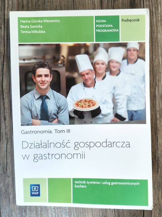 Działalność gospodarcza w gastronomii. Górska Warsewicz