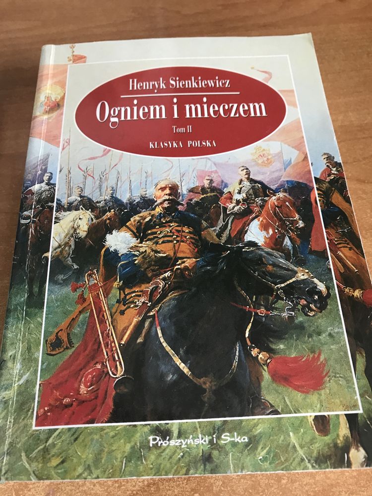 Henryk Sienkiewicz Ogniem i mieczem Klasyka polska