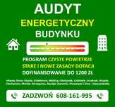 AUDYT ENERGETYCZNY BUDYNKU dotacje Czyste Powietrze termomodernizacja