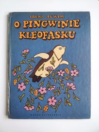 O pingwinie Kleofasku * I. Tuwim * PRL * 1983
